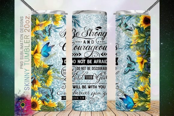 Be Strong and Courageous, Bible Tumbler for Crafts