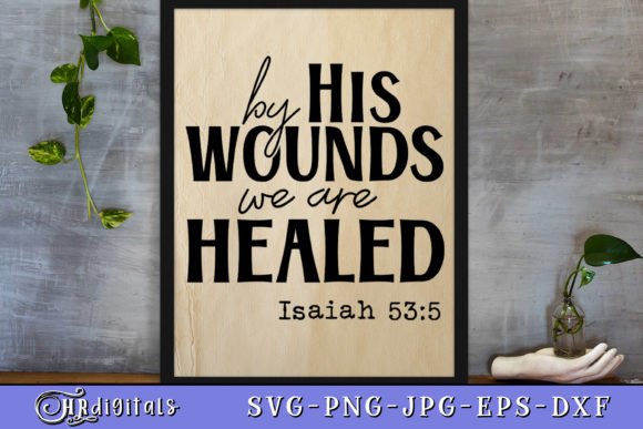 By His Wounds We Are Healed, Bible Verse Crafts