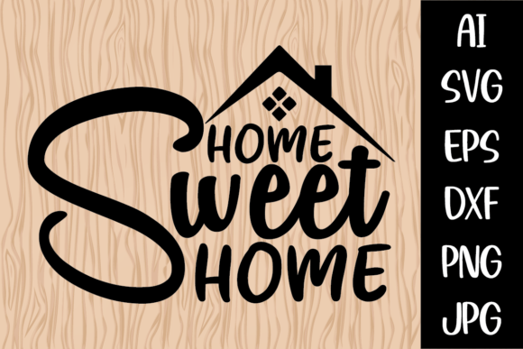 Home Sweet Home, Doormat Svg Designs & Crafts