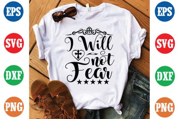 I Will Not Fear Bible Verse SVG Design: Print Templates Review