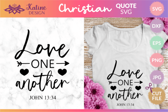 Love One Another Faith SVG for Crafts
