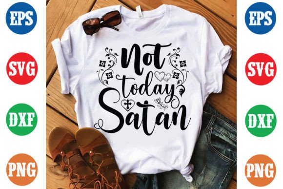 Not Today Satan SVG: A Print Templates Review for Designers