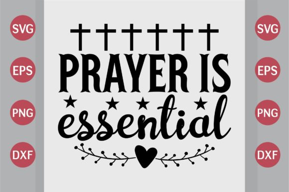 Prayer is Essential SVG: A Crafts Asset for Designers